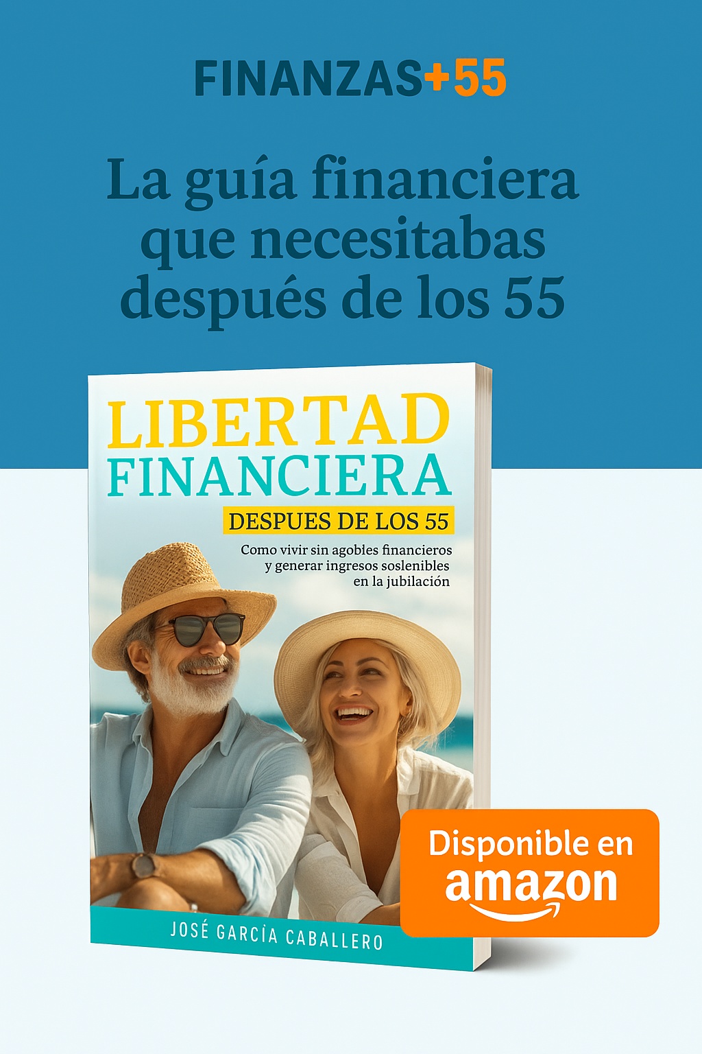 Portada del libro Libertad financiera después de los 55